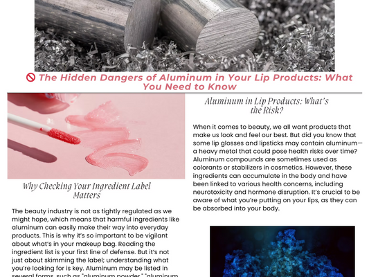 🚨 Hidden Dangers in Your Lip Products: What You Need to Know About Aluminum